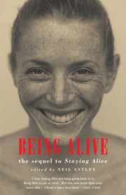 Being Alive : the sequel to Staying Alive-9781852246754